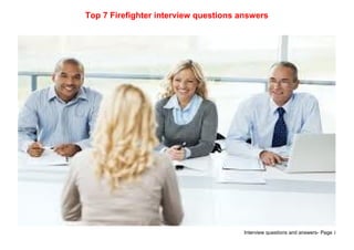 60 Firefighter Interview Questions: Prepare for Success